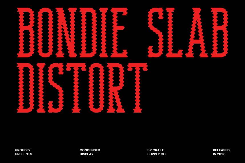 index Bondie Slab Distort 衬线字体 英文字体免费下载
