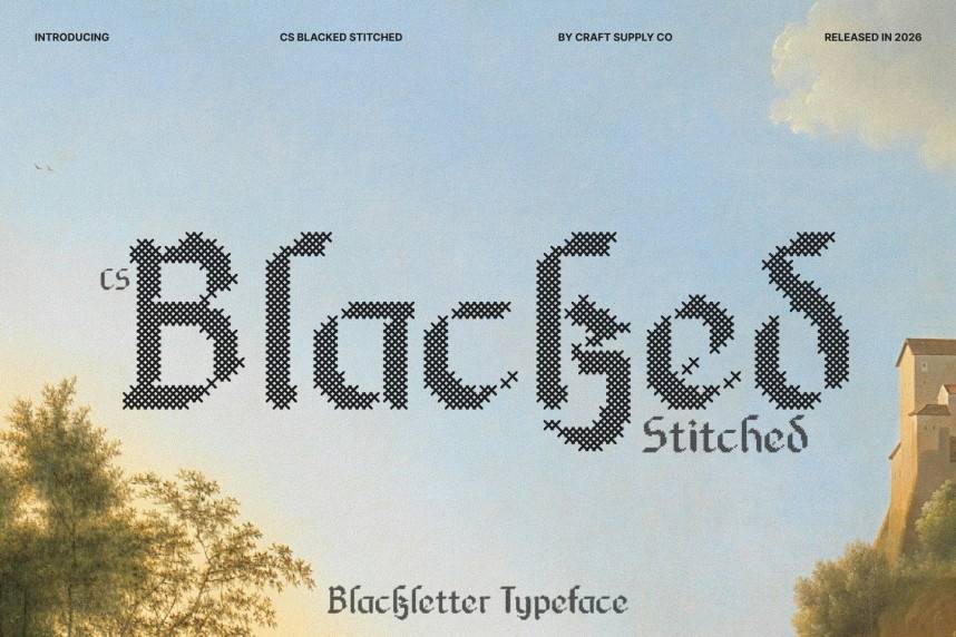 CS Blacked Stitched 哥特式 英文字体免费下载